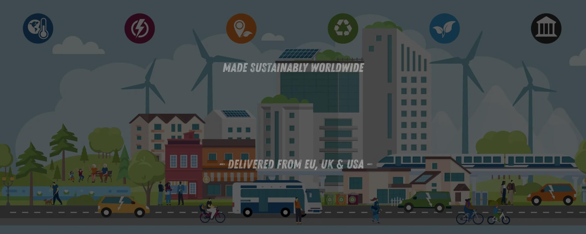 Green sustainable supply chain — Made Sustainably Worldwide, Delivered from EU, UK and USA